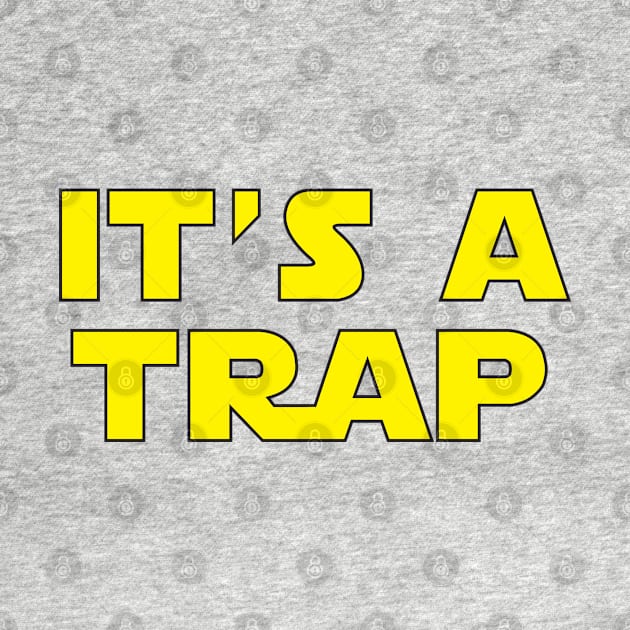 It's A Trap by Brightfeather